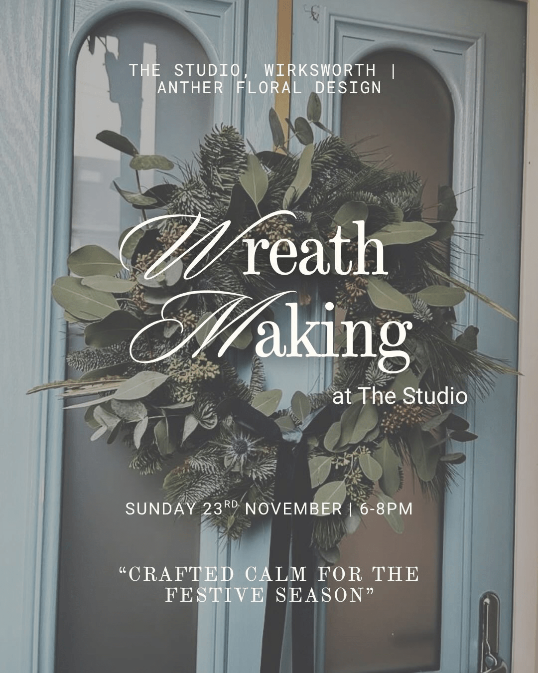 Christmas wreath workshop - Sunday 23rd November evening
